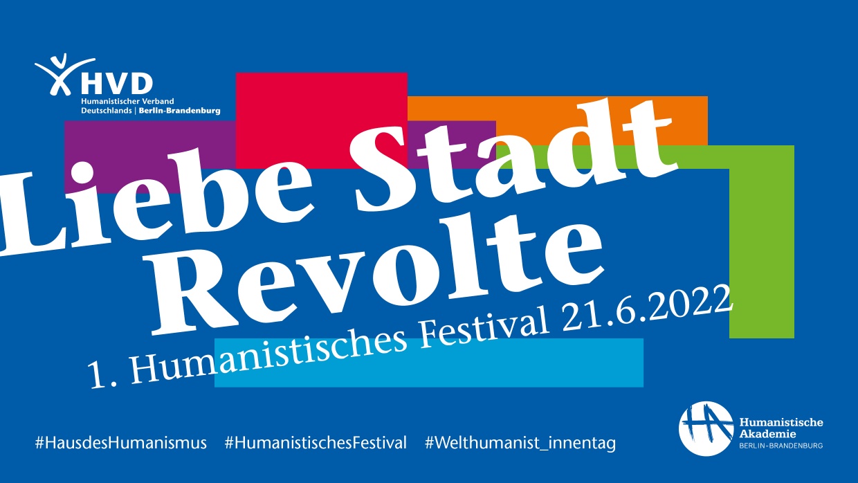 Jetzt anmelden zum 1. Humanistischen Festival in Berlin-Brandenburg am Welthumanist_innentag 2022!